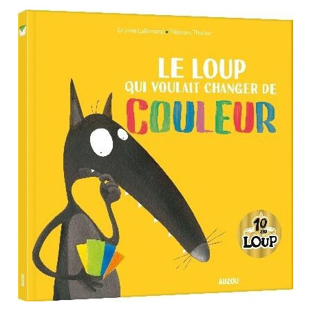AUZOU - LE LOUP QUI VOULAIT CHANGER DE COULEUR