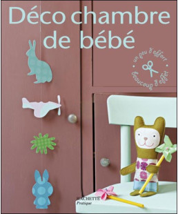 HACHETTE - DECO CHAMBRE DE BEBE